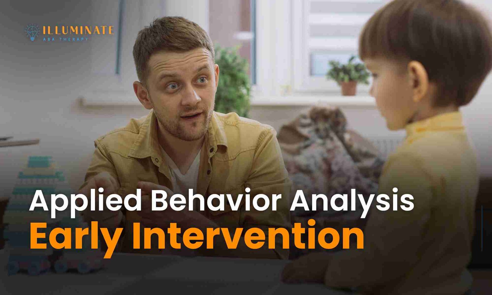 Applied Behavior Analysis Early Intervention