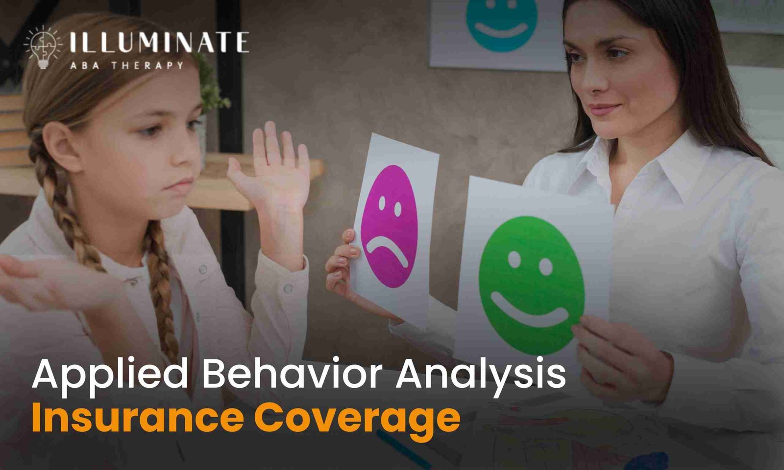 Applied Behavior Analysis Insurance Coverage — Illuminate ABA (1)