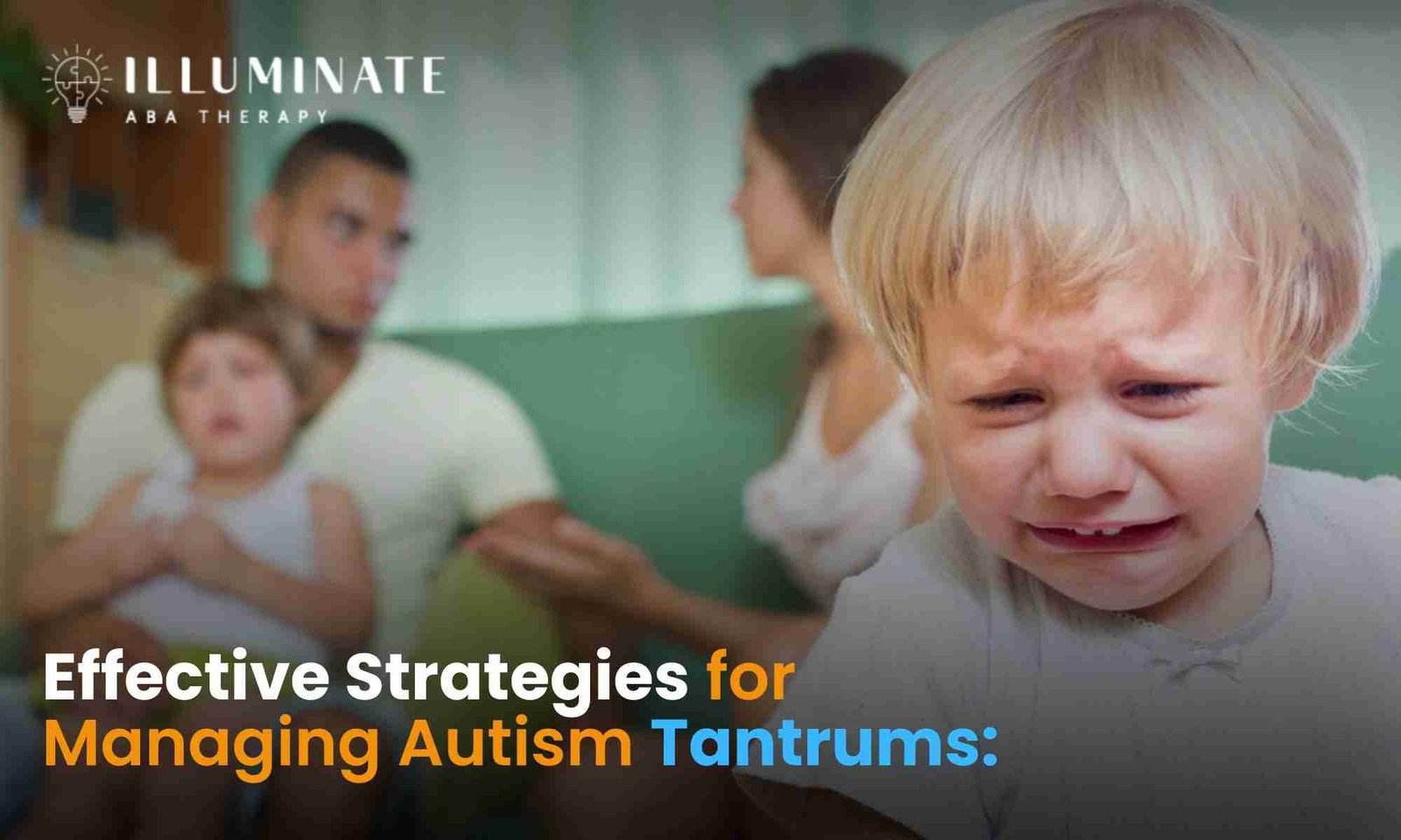 Effective Strategies for Managing Autism Tantrums