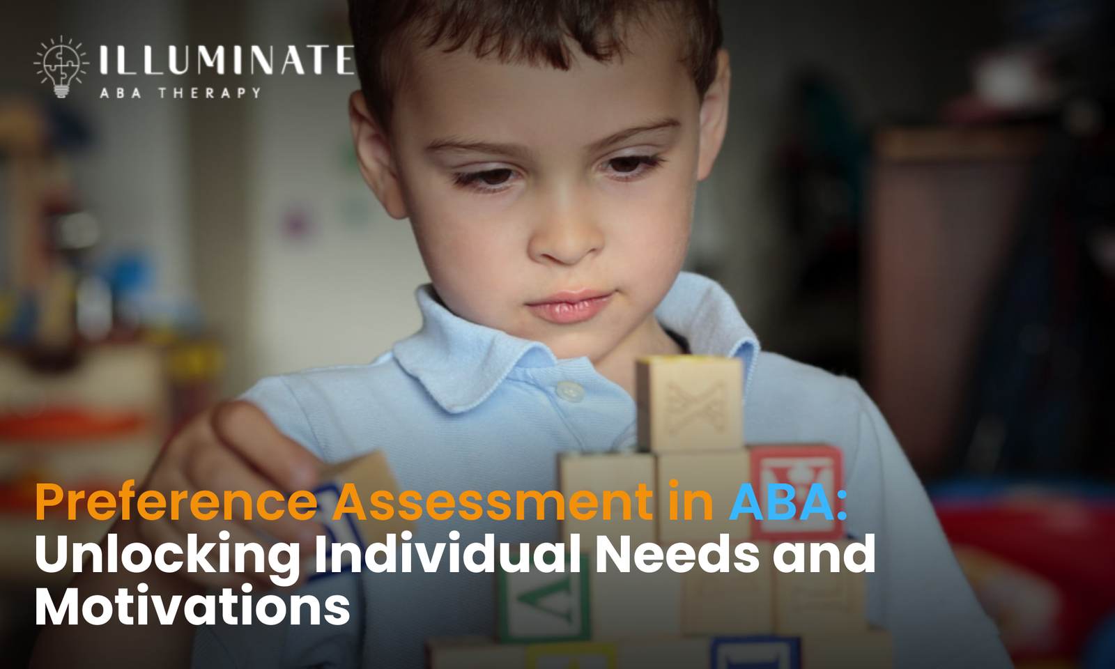 Preference Assessment in ABA Unlocking Individual Needs and Motivations