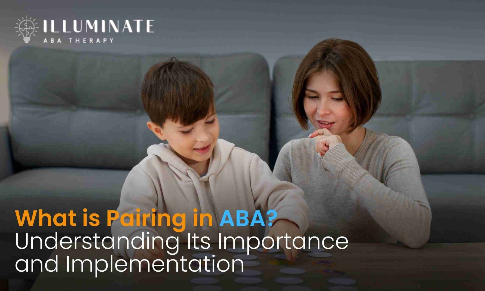 What is Pairing in ABA Understanding Its Importance and Implementation (1)