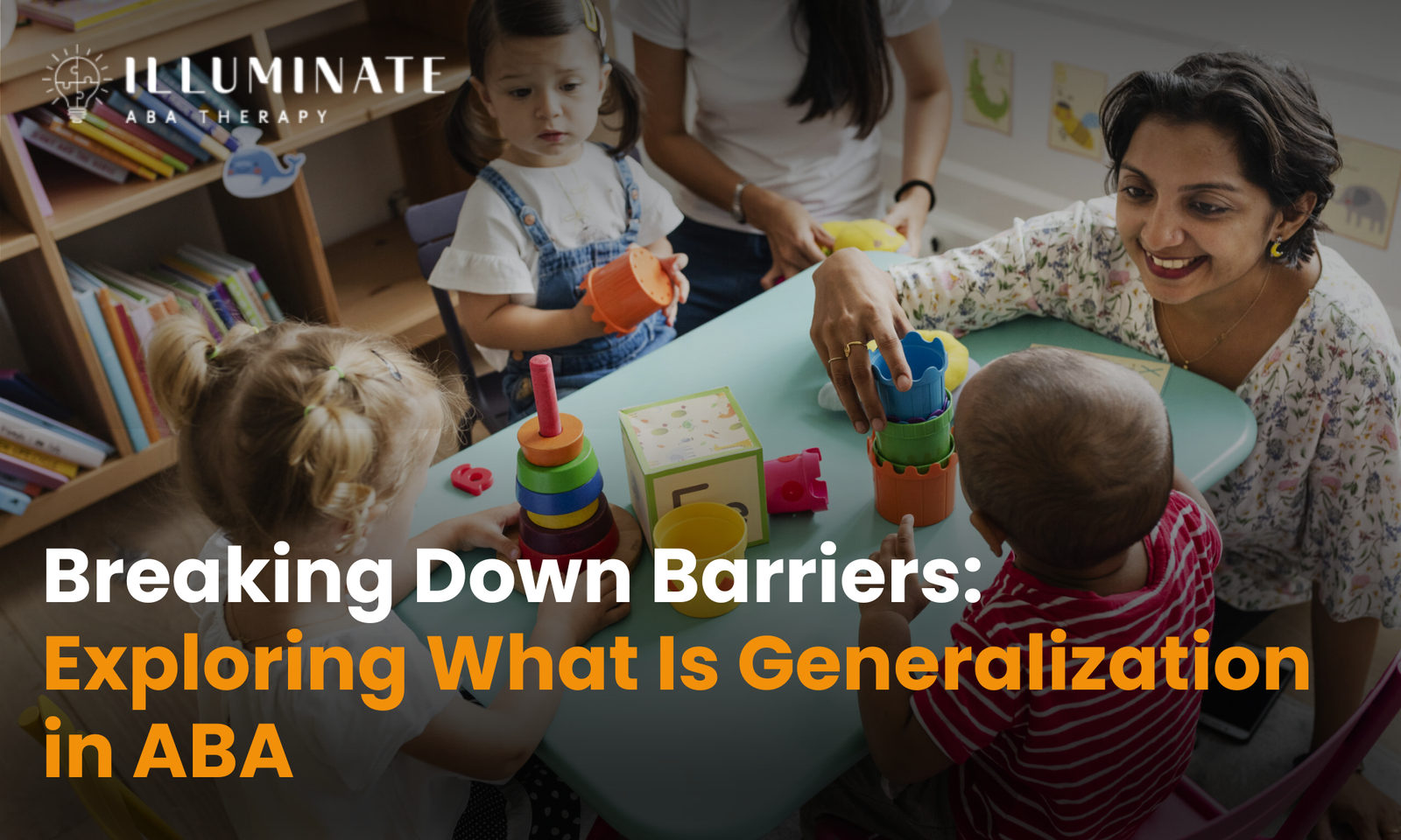 Breaking Down Barriers Exploring What Is Generalization in ABA