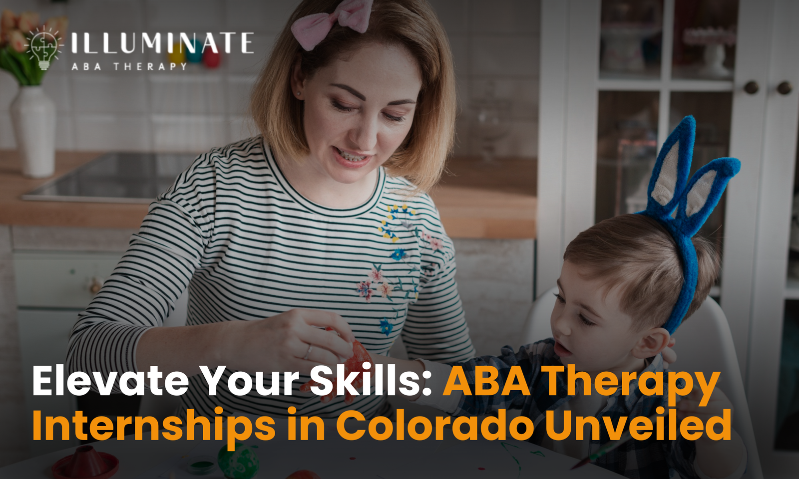 Elevate Your Skills ABA Therapy Internships in Colorado Unveiled