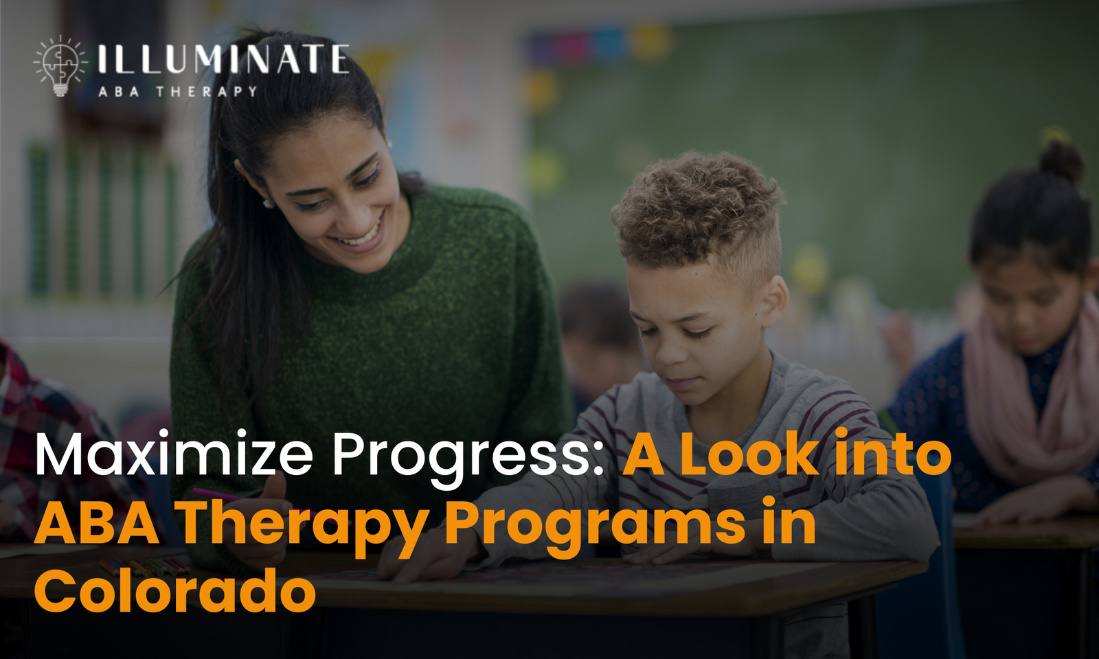 Maximize Progress A Look into ABA Therapy Programs in Colorado