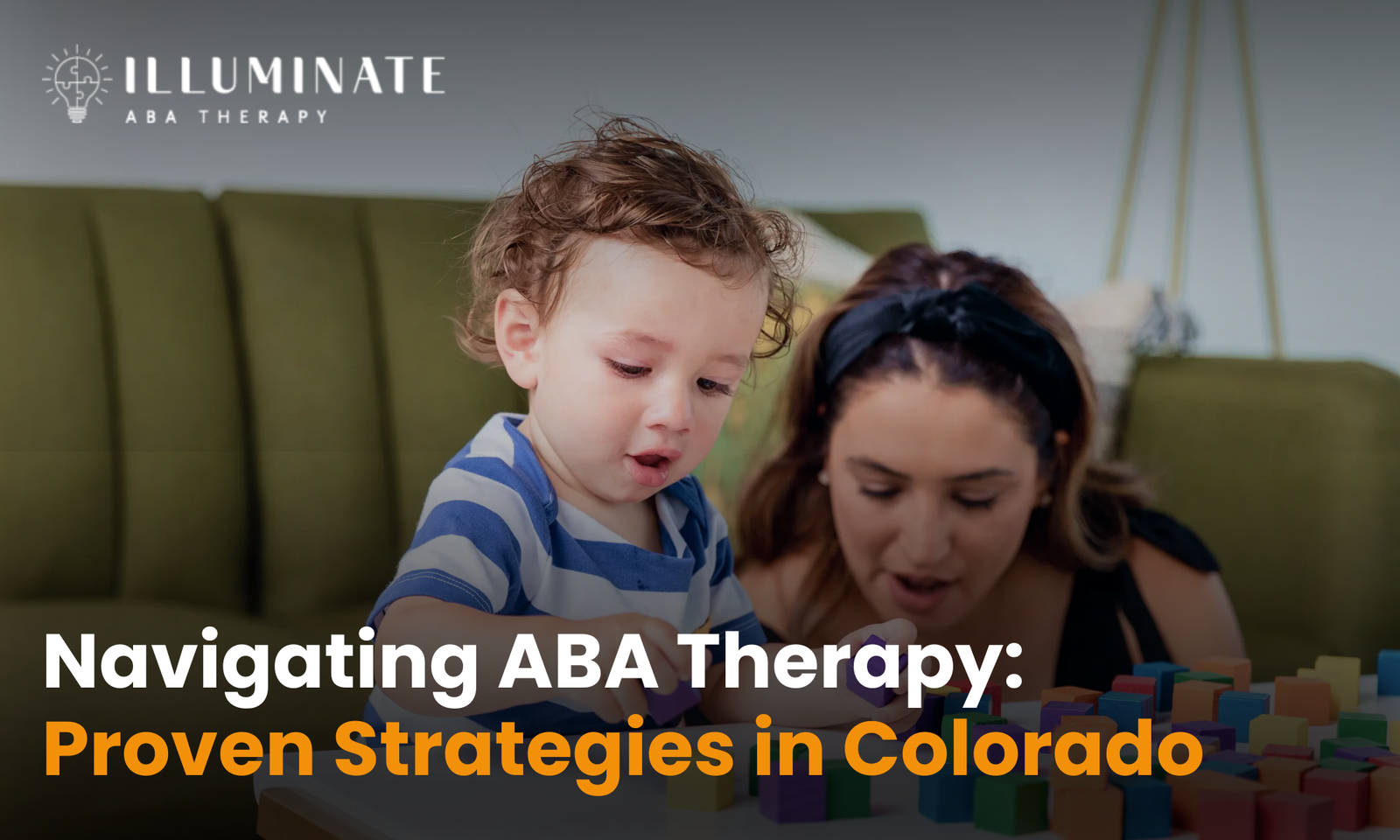 Navigating ABA Therapy Proven Strategies in Colorado