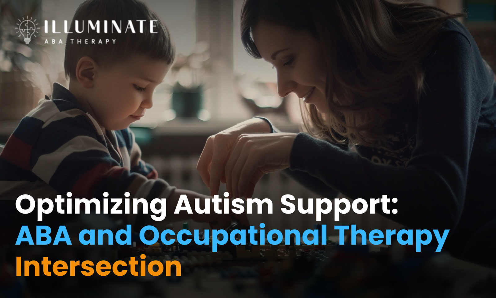 Optimizing Autism Support ABA and Occupational Therapy Intersection
