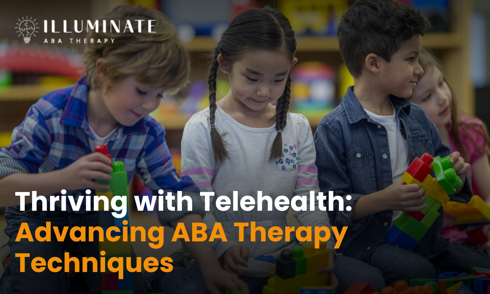 Thriving with Telehealth Advancing ABA Therapy Techniques